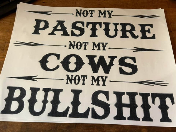 Not my Pasture