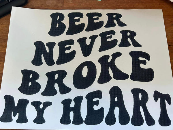 Beer Never Broke My Heart