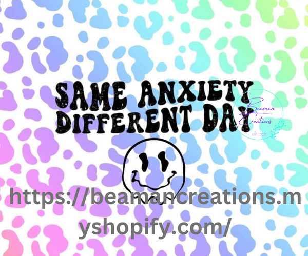 Same Anxiety Tumbler