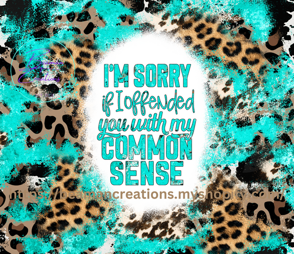 Common Sense Tumbler