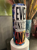 My Anxiety has Anxiety Tumbler
