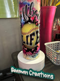 Softball Life Tumbler