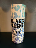 Same Anxiety Tumbler