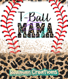 T-Ball Mama Tumbler