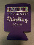 Girls are drinking Koozie