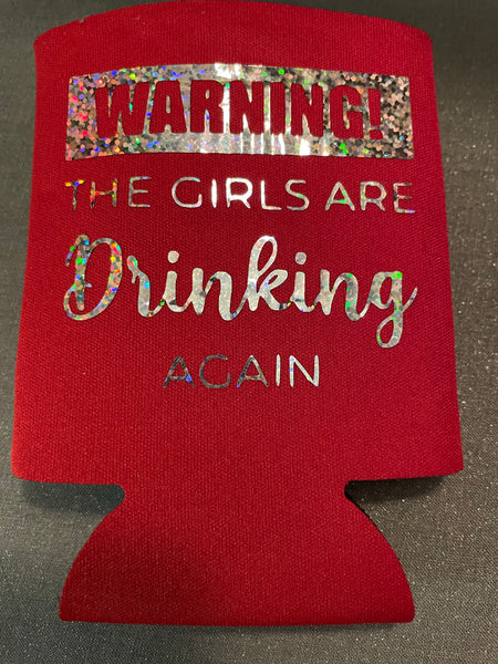 Girls are drinking Koozie