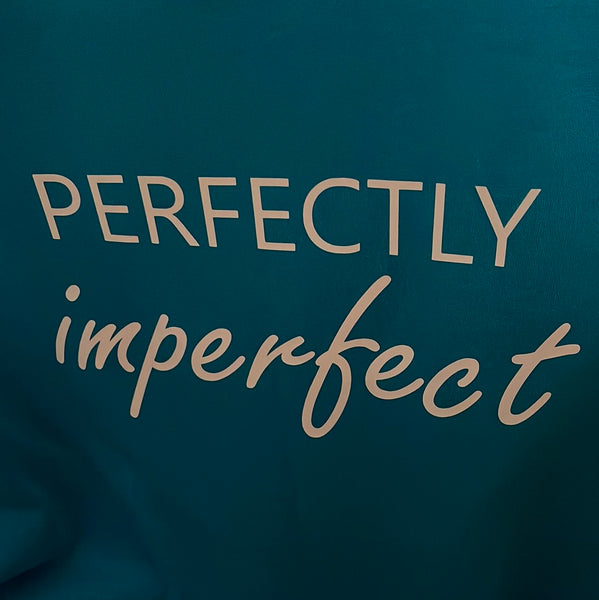 Perfectly Imperfect Tshirt